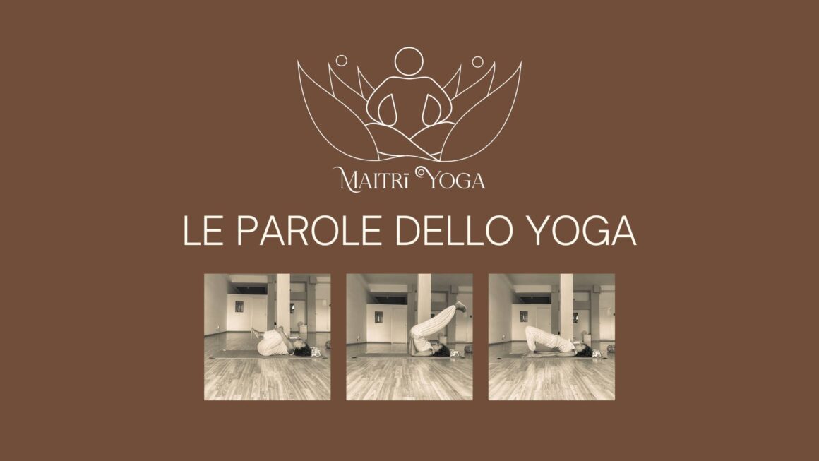 gli Yoga Sutra, le parole dello yoga